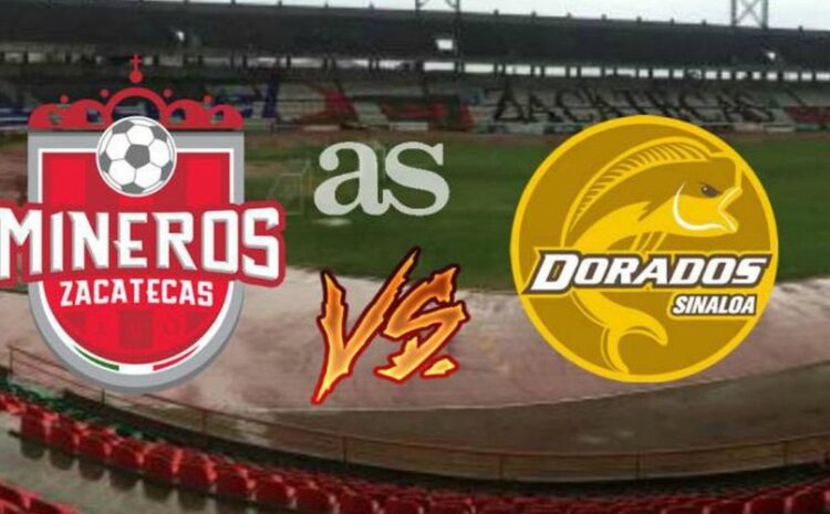  Mineros Vs Dorados J1 A22